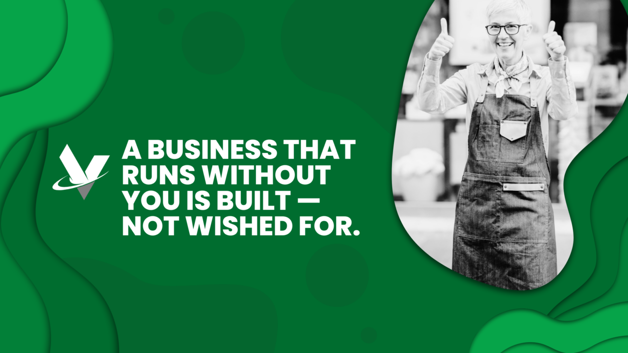 business runs without you 